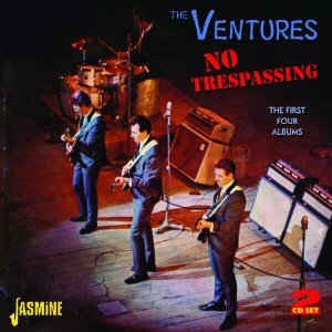 Ventures ,The - No Trepassing : First Four Albums